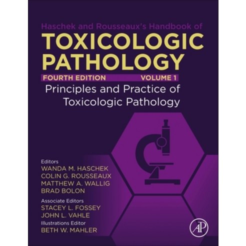 (영문도서) Haschek and Rousseaux''s Handbook of Toxicologic Pathology Volume 1: Principles and Practice ... Hardcover, Academic Press, English, 9780128210444