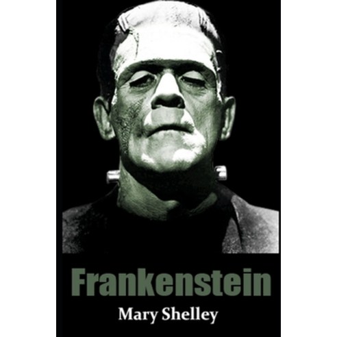 Frankenstein Paperback, Independently Published
