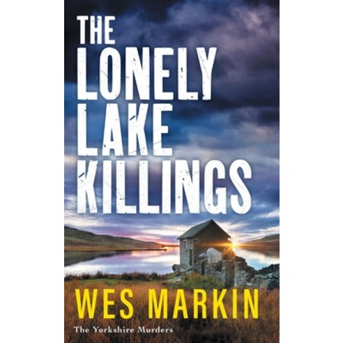 (영문도서) The Lonely Lake Killings Hardcover, Boldwood Books Ltd, English, 9781804837603