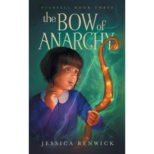 The Bow of Anarchy Paperback, Jessica Brown