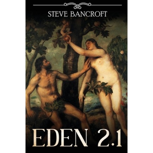 (영문도서) Eden 2.1 Paperback, Readersmagnet LLC, English, 9798890913296