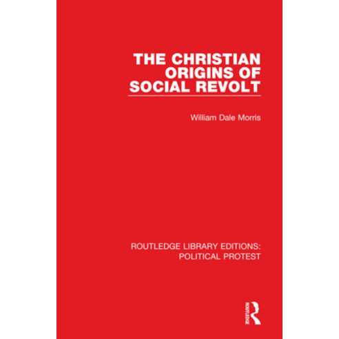 (영문도서) The Christian Origins of Social Revolt Paperback, Routledge, English, 9781032036441