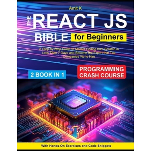 (영문도서) Beginning React JS: Beginner Guide to Learn React JS and Software Installation Paperback, Independently Published, English, 9798322159421