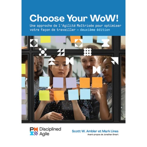 (영문도서) Choose Your Wow - Second Edition (French): A Disciplined Agile Approach to Optimizing Your Wa... Paperback, Project Management Institute, English, 9781628257649