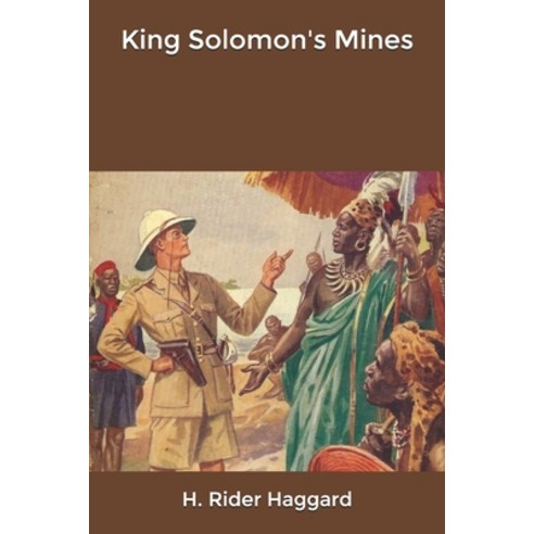 (영문도서) King Solomon''s Mines Paperback, Independently Published, English, 9798616495808