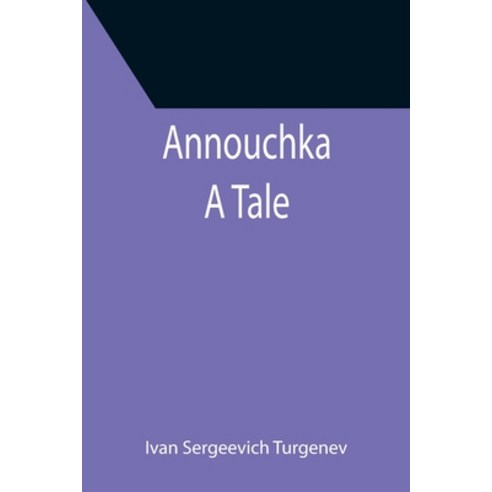 (영문도서) Annouchka: A Tale Paperback, Alpha Edition, English, 9789355399366