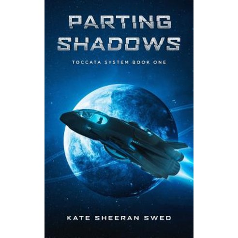 (영문도서) Parting Shadows Paperback, Spells & Spaceships Press, English, 9781733079709