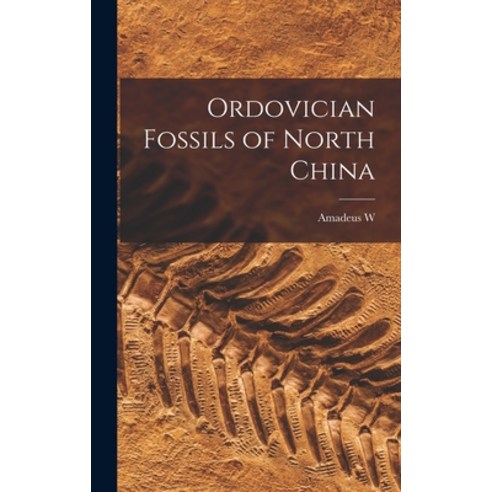 (영문도서) Ordovician Fossils of North China Hardcover, Legare Street Press, English, 9781019187388