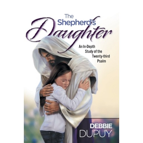 (영문도서) The Shepherd''s Daughter Paperback, Publishing Designs Inc., English, 9781945127175