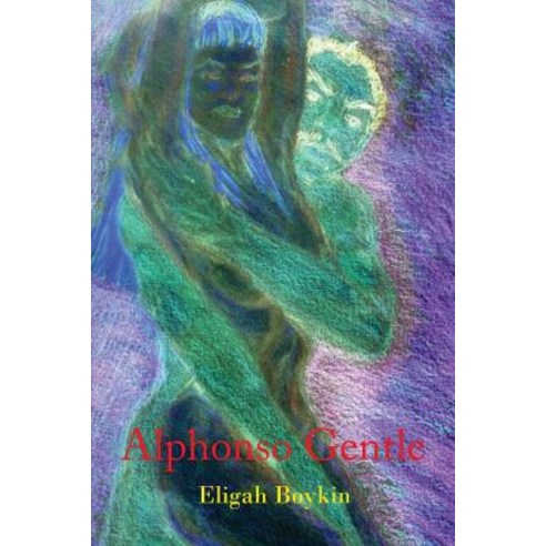 (영문도서) Alphonso Gentle Paperback, Global Summit House, English, 9781646067336
