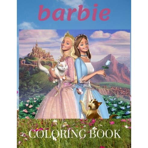 barbie: Coloring Book for Kids and Adults with Fun Easy and Relaxing Paperback, Independently Published, English, 9798705237838
