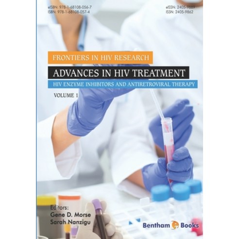 (영문도서) Advances in HIV Treatment: HIV Enzyme Inhibitors and Antiretroviral Therapy Paperback, Bentham Science Publishers, English, 9781681080574