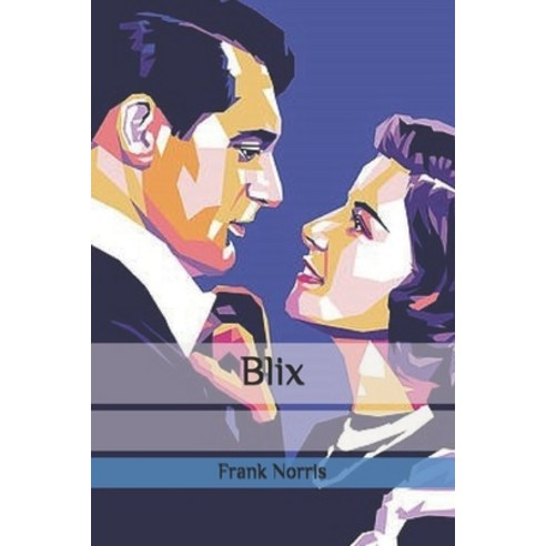 Blix Paperback, Independently Published