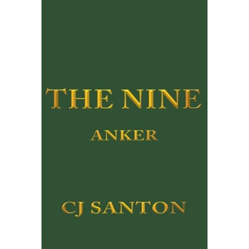 (영문도서) The Nine: Anker Paperback, Newman Springs Publishing, ..., English, 9781638812920