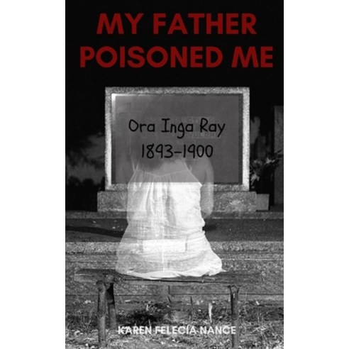 My Father Poisoned Me Paperback, Pa-Pro-VI Publishing, English, 9781736303214