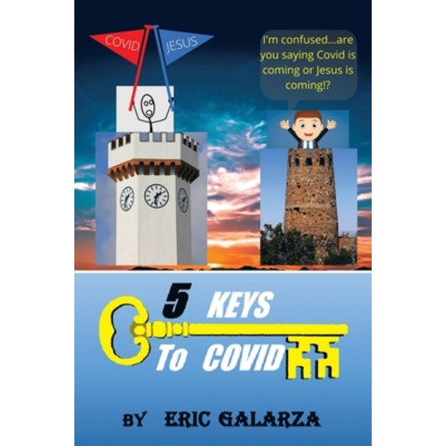 (영문도서) 5 Keys to Covid Paperback, Liferich, English, 9781489737793