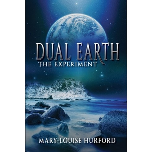 (영문도서) Dual Earth: The Experiment Paperback, Shawline Publishing Group, English, 9781922444837