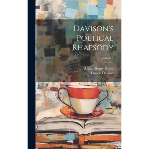 (영문도서) Davison''s Poetical Rhapsody; Volume 1 Hardcover, Legare Street Press, English, 9781020683466