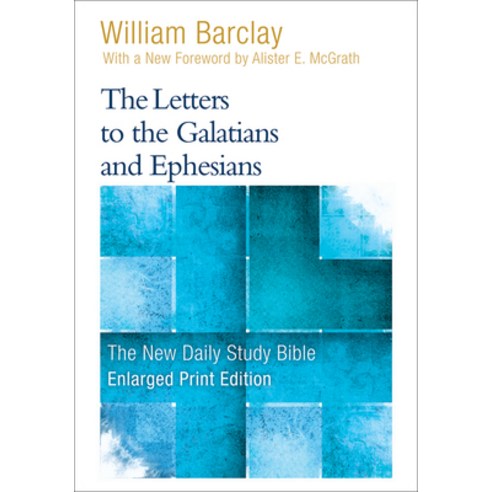 The Letters to the Galatians and Ephesians Paperback, Westminster John Knox Press