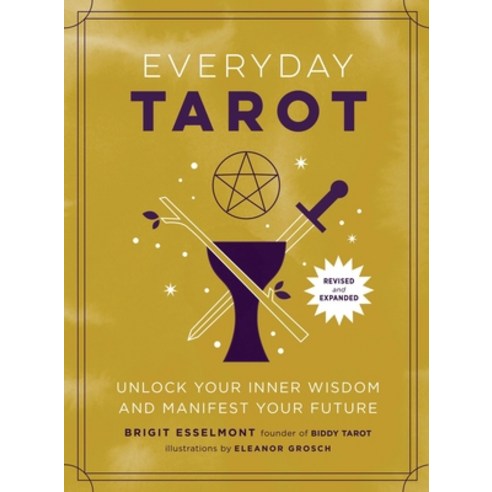 (영문도서) Everyday Tarot (Revised and Expanded Paperback): Unlock Your Inner Wisdom and Manifest Your F... Paperback, Running Press Adult, English, 9780762484928