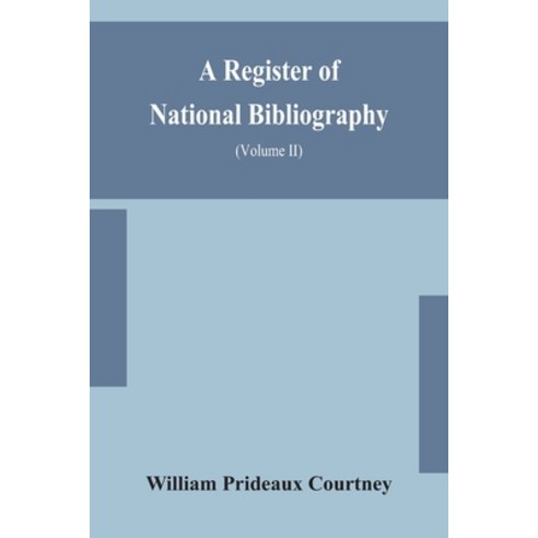 A register of national bibliography with a selection of the chief bibliographical books and article... Paperback, Alpha Edition