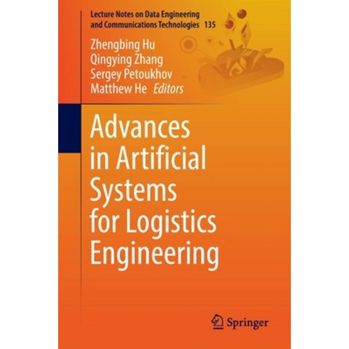 (영문도서) Advances in Artificial Systems for Logistics Engineering Paperback, Springer, English, 9783031048081