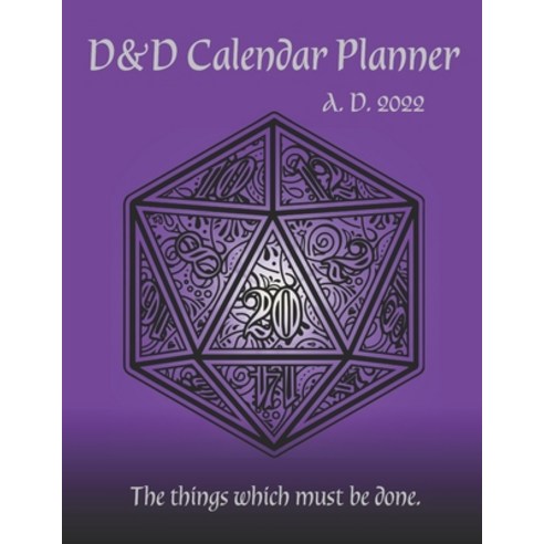 (영문도서) DND Calendar: 2022 Weekly Calendar and Planner - Dungeon and Dragons Calendar - D&D Calendar ... Paperback, Independently Published, English, 9798749338522