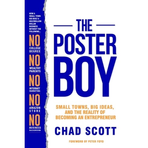 The Poster Boy: Small Towns Big Ideas and the Reality of Becoming an Entrepreneur Paperback, Utp