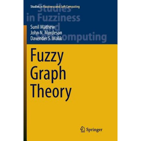 Fuzzy Graph Theory Paperback, Springer