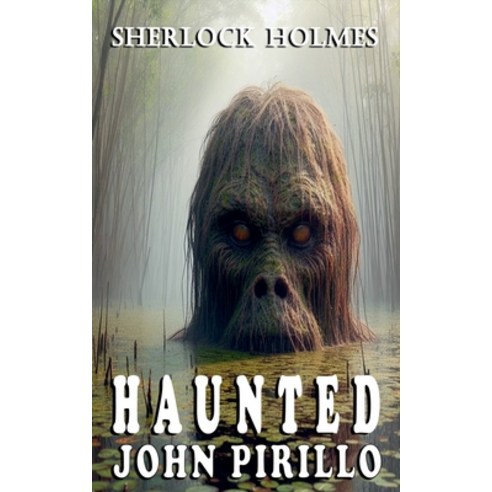 (영문도서) Sherlock Holmes Haunted Paperback, John Pirillo, English, 9798223407515