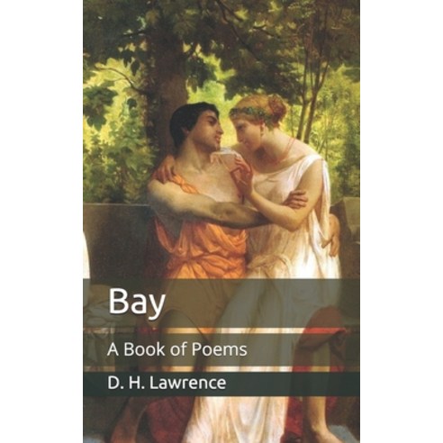 Bay: A Book of Poems Paperback, Independently Published