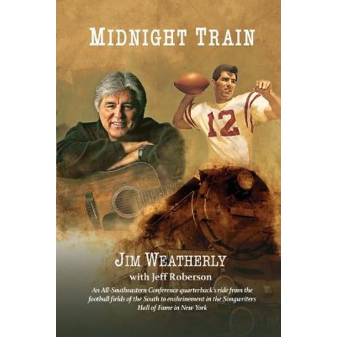 Midnight Train Paperback, James D. Weatherly, English, 9780692196212