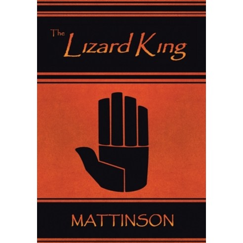 The Lizard King Hardcover, Xlibris Us, English, 9781664134348