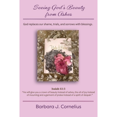 (영문도서) Seeing God''s Beauty from Ashes Paperback, Wheredepony Press, English, 9798988593508