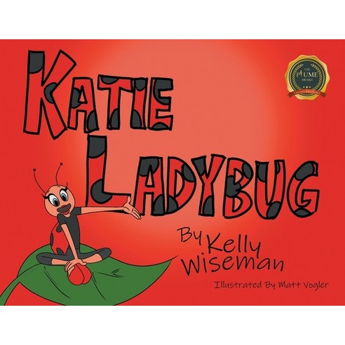 Katie Ladybug Paperback, Writers Republic LLC, English, 9781646207572