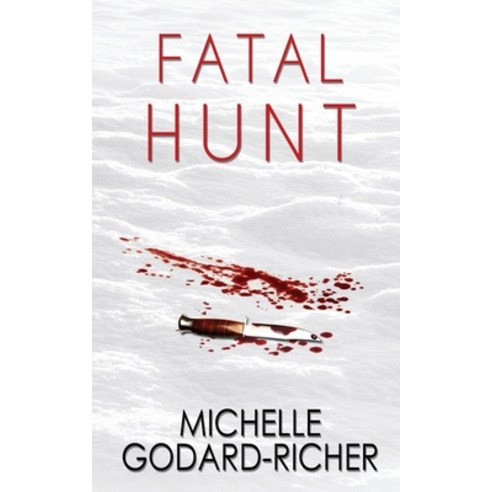 (영문도서) Fatal Hunt Paperback, Wild Rose Press, English, 9781509244867