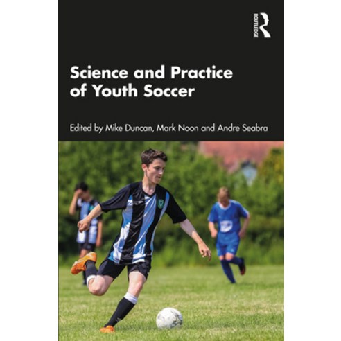 (영문도서) Science and Practice of Youth Soccer Paperback, Routledge, English, 9781032665221