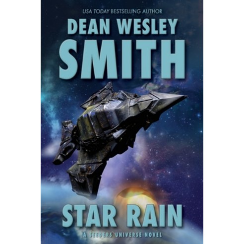 (영문도서) Star Rain: A Seeders Universe Novel Paperback, Wmg Publishing, Inc., English, 9781561467310