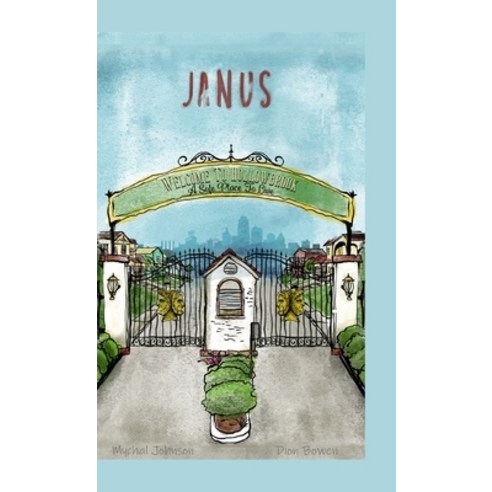 (영문도서) Janus: Welcome To Hollowbrook Hardcover, Lulu.com, English, 9781387686186