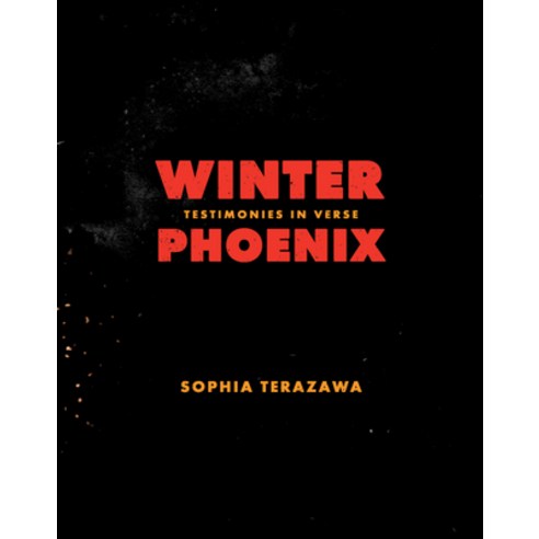 (영문도서) Winter Phoenix: Testimonies in Verse Paperback, Deep Vellum Publishing, English, 9781646051427