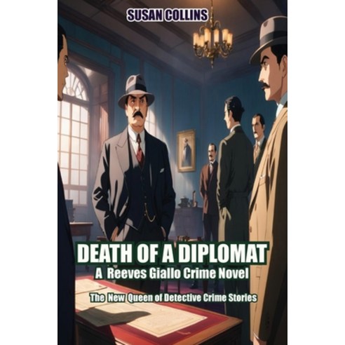(영문도서) Death of a Diplomat Paperback, Birch Tree Publishing, English, 9781990089718