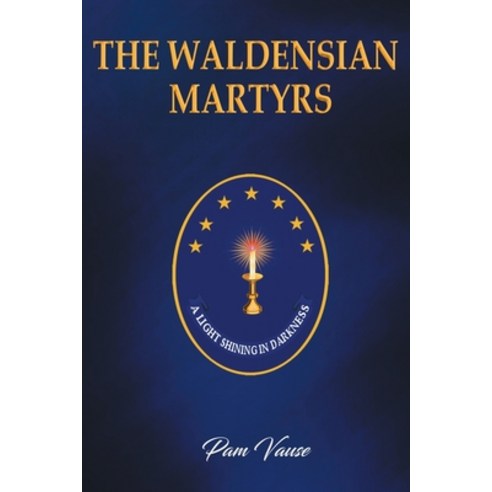 (영문도서) The Waldensian Martyrs Paperback, Sweetspire Literature Manag..., English, 9781958381397