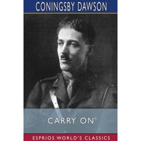 Carry On (Esprios Classics) Paperback, Blurb, English, 9781034174745