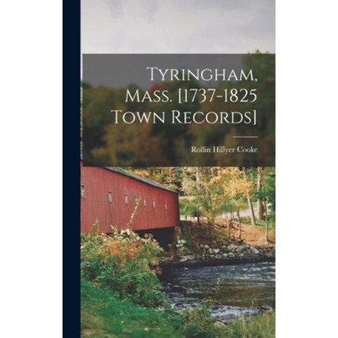 (영문도서) Tyringham Mass. [1737-1825 Town Records] Hardcover, Legare Street Press, English, 9781017028775