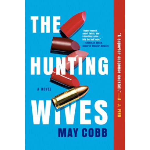 (영문도서) The Hunting Wives Paperback, Berkley Books, English, 9780593101148