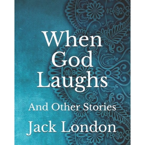 When God Laughs: And Other Stories Paperback, Independently Published, English, 9798743160150