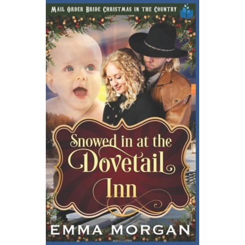 (영문도서) Snowed in at Dovetail Inn Paperback, Independently Published, English, 9781728677781