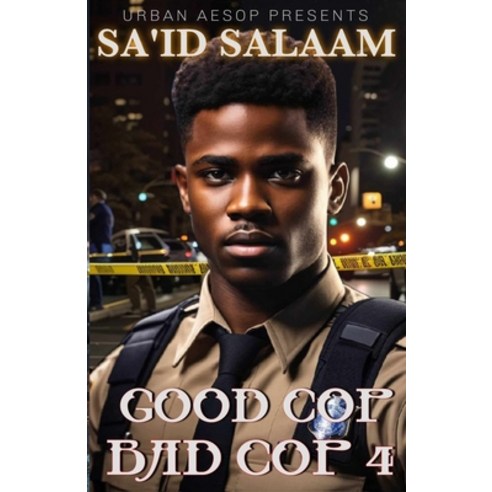 (영문도서) Good Cop Bad Cop 4 Paperback, Sa''id Salaam Presents, English, 9781952541612