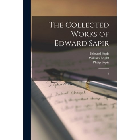 (영문도서) The Collected Works of Edward Sapir: 1 Paperback, Legare Street Press, English, 9781018598994