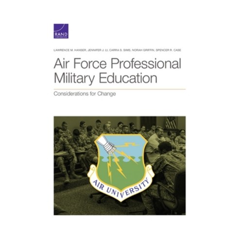 (영문도서) Air Force Professional Military Education: Considerations for Change Paperback, RAND Corporation, English, 9781977407115